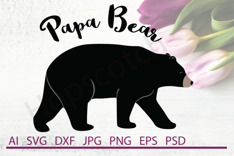 Bear Svg Bear Dxf Cuttable File By Hopscotch Designs Thehungryjpeg Com