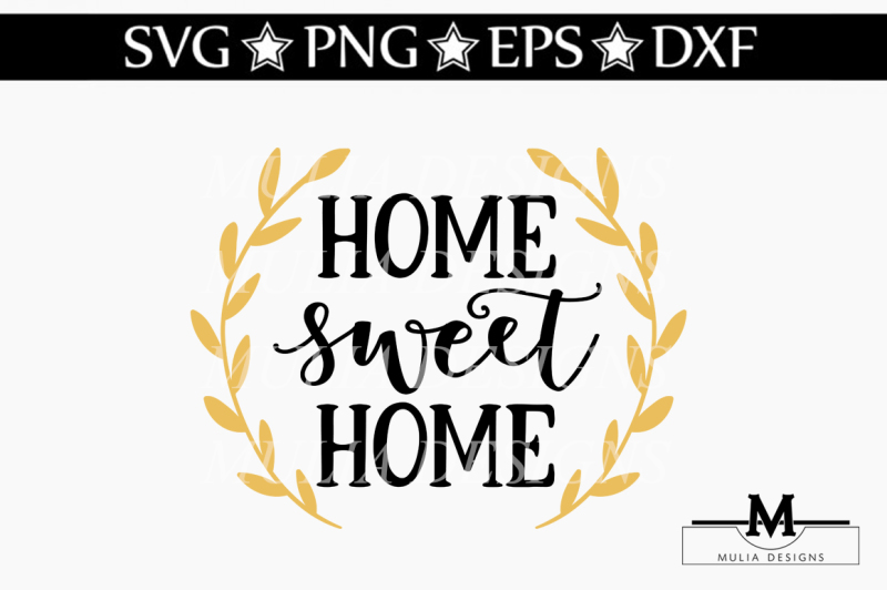 Download Free Home Sweet Home SVG Crafter File