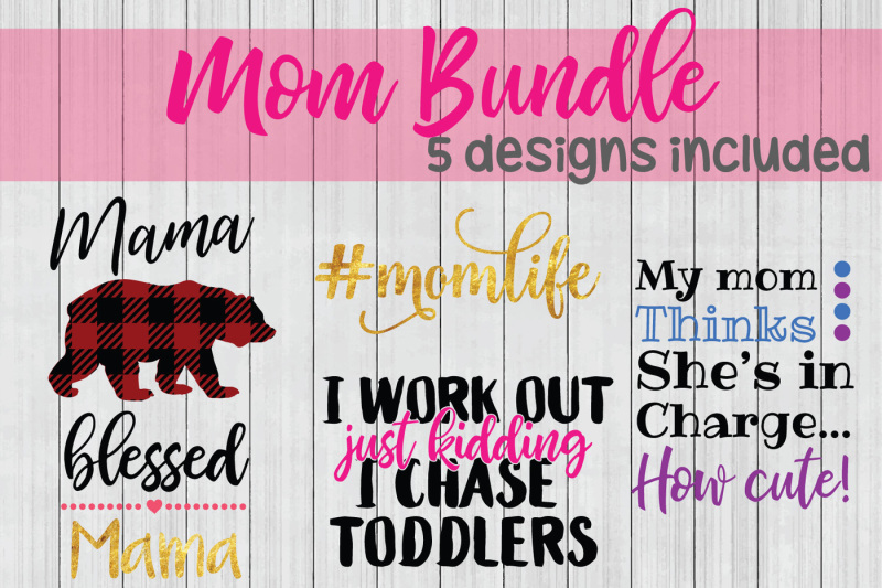 Download Free Mom Svg Bundle Mother Svg Mom Life Svg Cuttable File Crafter File