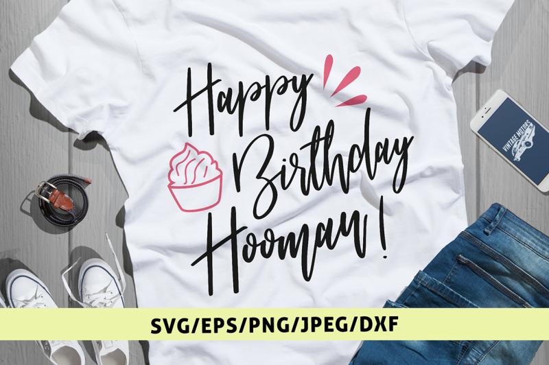 Happy Birthday Hooman Birthday Svg Cut File Design Best Svg Animation Creator