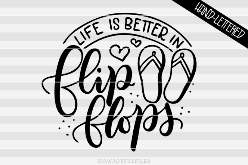 life is better with flip flops
