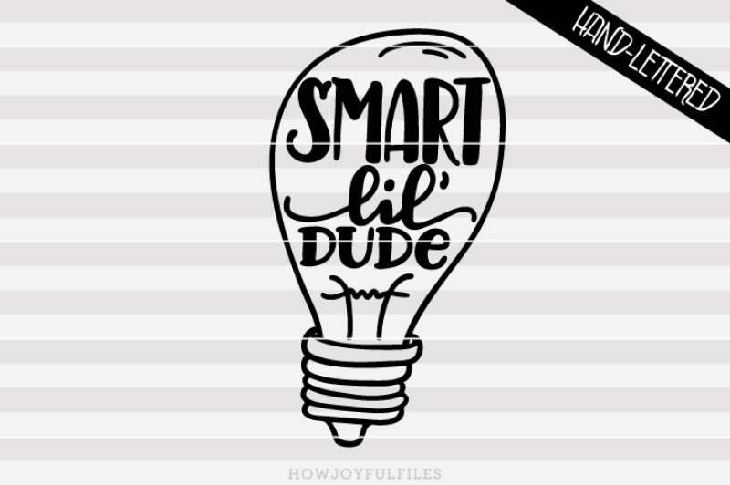 Download Free Smart Little Dude Svg Dxf Pdf Hand Drawn Lettered Cut File PSD Mockup Template