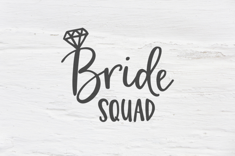 Download Free Bride Squad Wedding Svg Eps Png Dxf Crafter File Free Svg Files Funny Girls Holidays Halloween