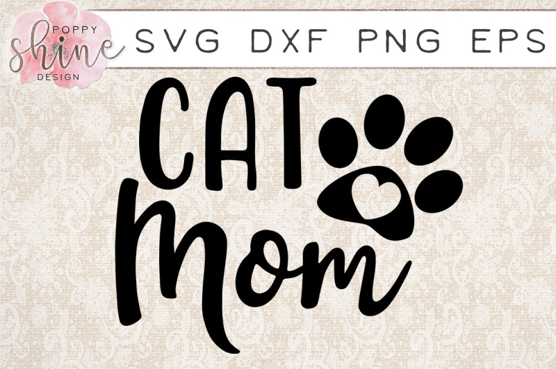 Download Free Cat Mom Paw Print Svg Png Eps Dxf Cutting Files Crafter File SVG, PNG, EPS, DXF File