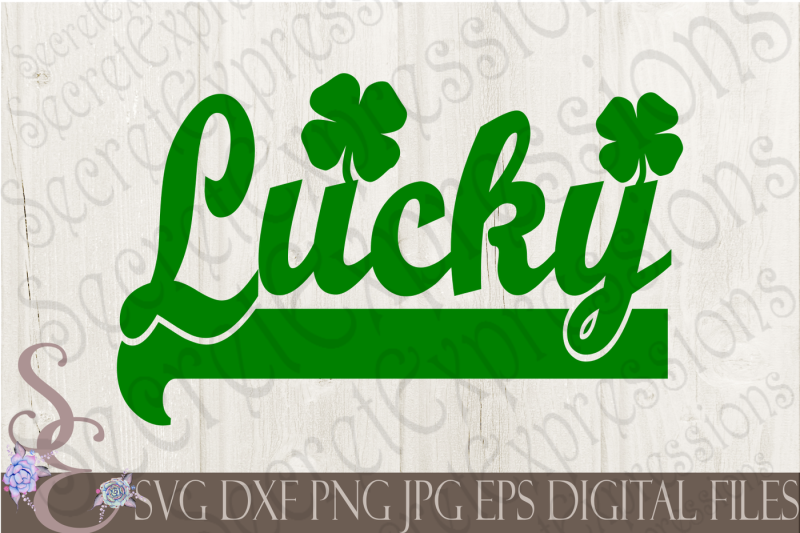 Lucky SVG By SecretExpressionsSVG | TheHungryJPEG