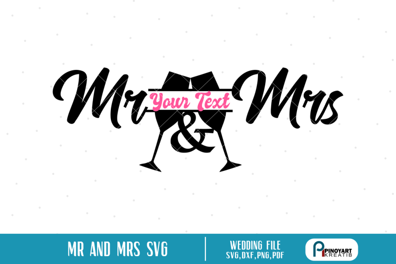 Download Free Free Mr And Mrs Svg Mr And Mrs Svg File Wedding Svg Wedding Svg File Svg Crafter File PSD Mockup Template