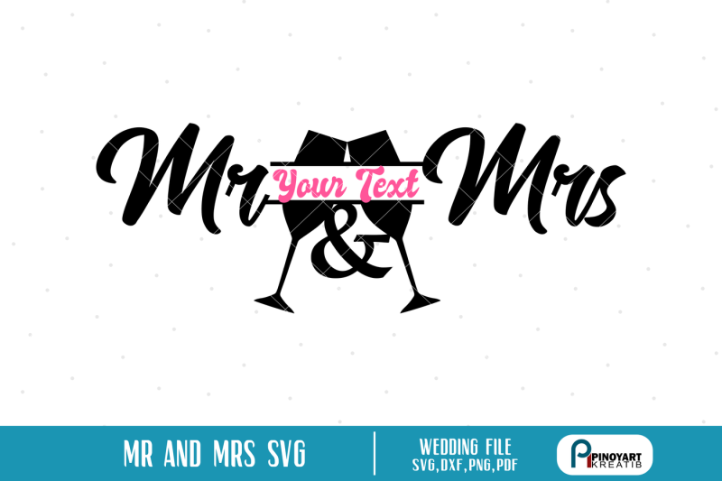 Free Mr And Mrs Svg Mr And Mrs Svg File Wedding Svg Wedding Svg File Svg Crafter File Great Places To Download Free Svg Files Cut Cut Craft