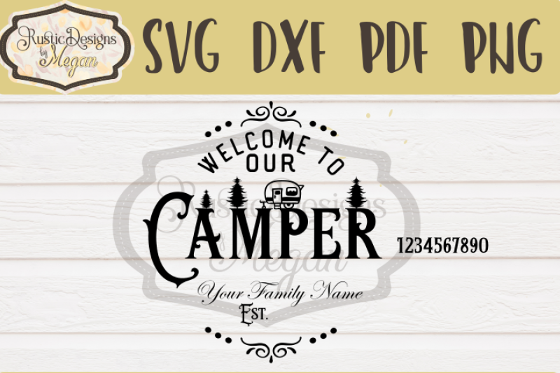 Free Welcome To Our Camper Crafter File
