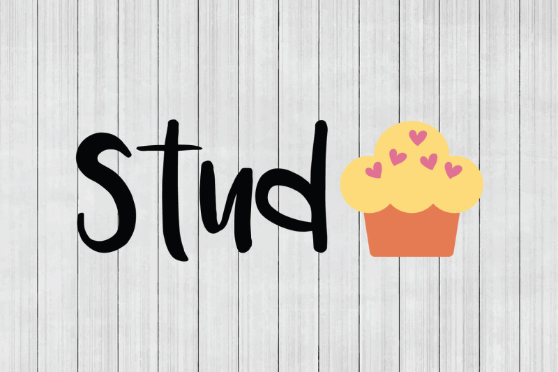 Download Free Stud Muffin Svg Kids Svg Dxf File Cuttable File Crafter File