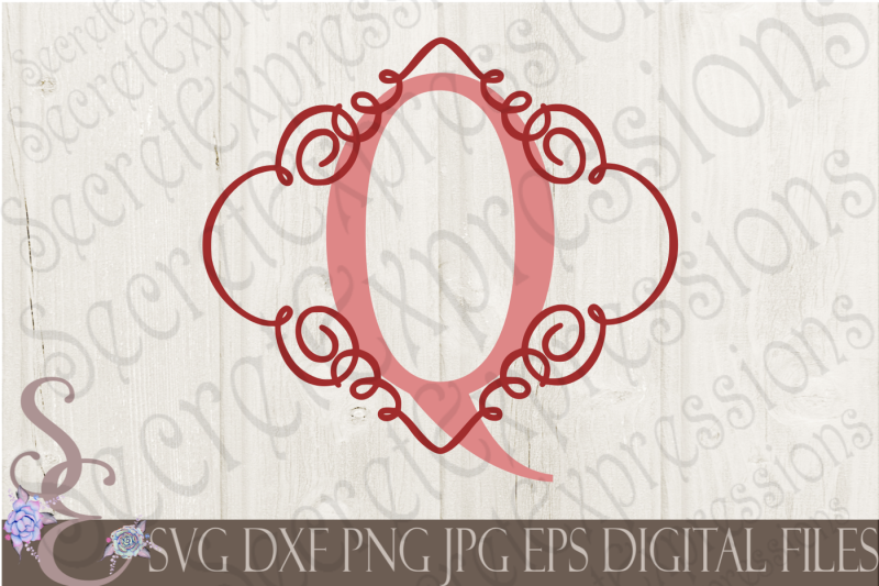 Download Free Letter Q Initial Swirl Border Monogram Svg Crafter File