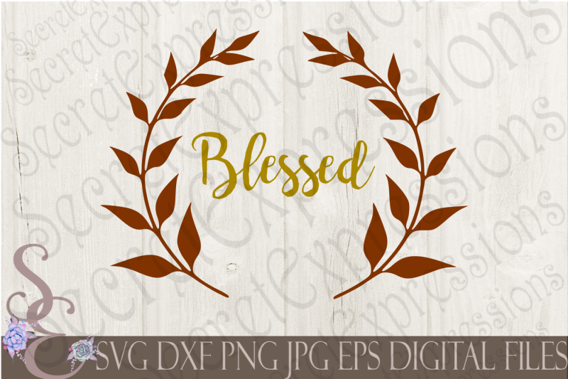 Download Free Blessed Svg Crafter File