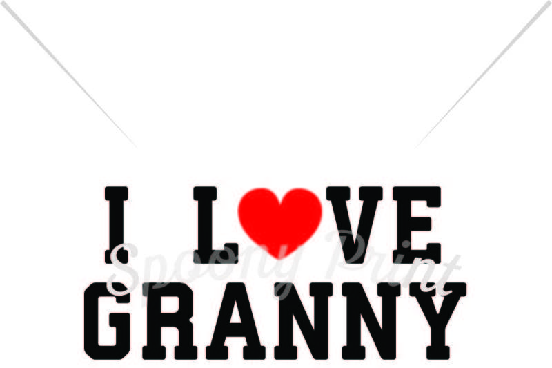 Free I Love Granny Printable Svg Free Svg Files Images Cut Files