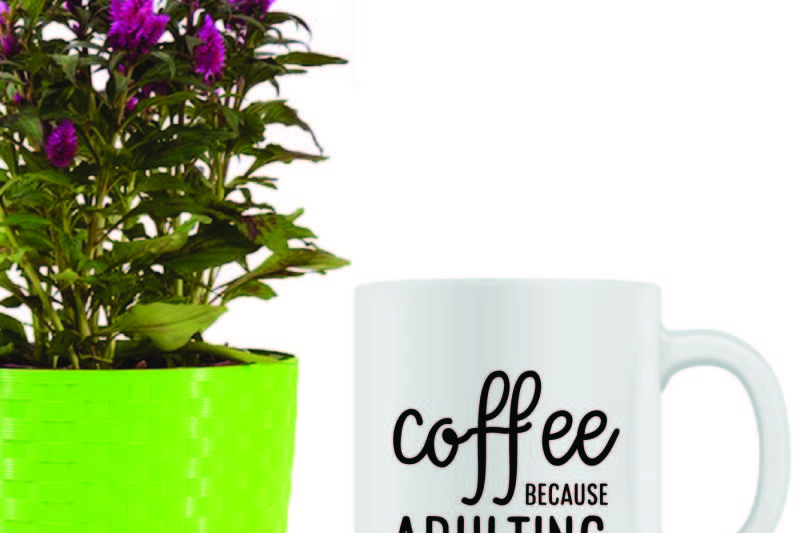 Free Coffee Because Adulting Is Hard Printable Crafter File Free Download Fonts Graphics Designs