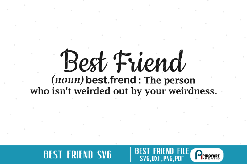 Download Free Best Friend Svg Best Friend Svg File Best Friend Graphics Friend Svg Crafter File Free Svg File Dxf Png
