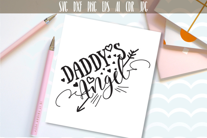 Download Free Daddy's angel SVG Father's day Gift Crafter File - Free SVG Adventure & Outdoors