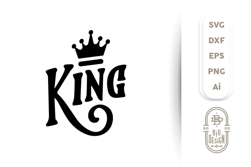 Download SVG Cut File: King By Big Design | TheHungryJPEG.com