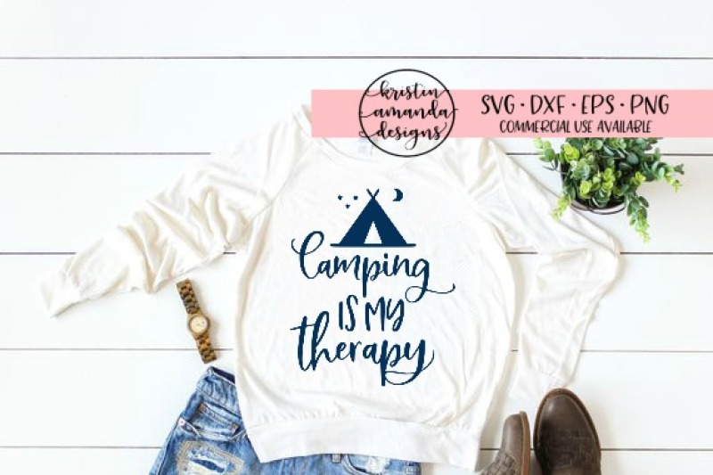 Camping Is My Therapy Svg Dxf Eps Png Cut File Cricut Silhouette By Kristin Amanda Designs Svg Cut Files Thehungryjpeg Com