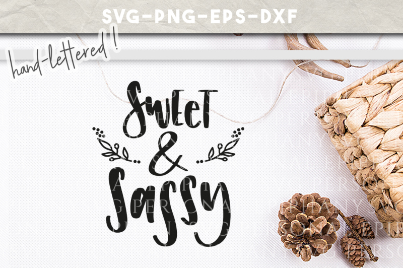 Download Free Sweet And Sassy Hand Lettered SVG DXF EPS PNG Cut ...