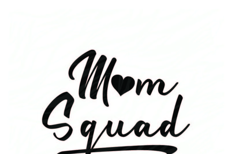 Free Mom Squad Crafter File All New Free Svg Cut Quotes Files