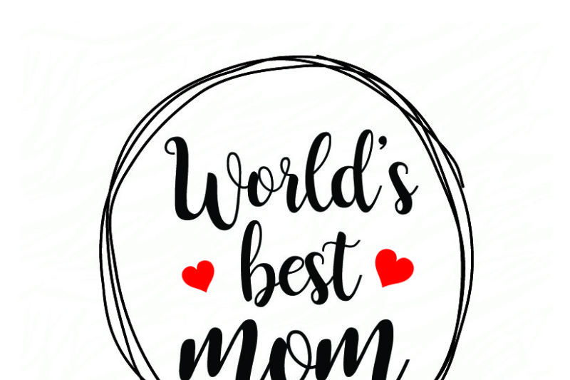 Free Free Worlds Best Mom Svg Free 73 SVG PNG EPS DXF File