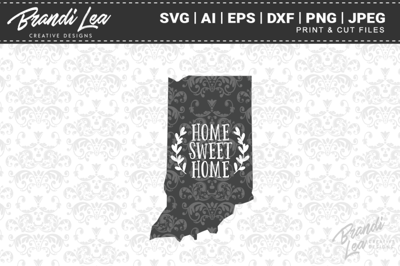 Download Free Indiana Home Sweet Home State Map Svg Cut Files Crafter File