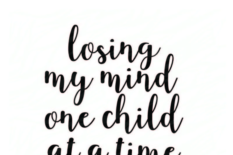 Mom Svg Funny Mom Svg Mother Svg Mommy Svg Losing My Mind One Kid At A Time Svg Handlettered Svg Mothers Day Svg Craft Supplies Tools Sewing Needlecraft Kromasol Com