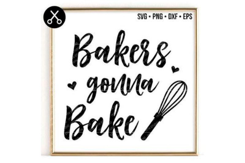 BAKERS GONNA BAKE SVG -0025 By 19TH STUDIO TheHungryJPEG.com.