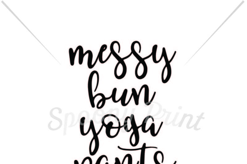 Download Messy Bun Yoga Pants Download Free Svg Files Creative Fabrica PSD Mockup Templates