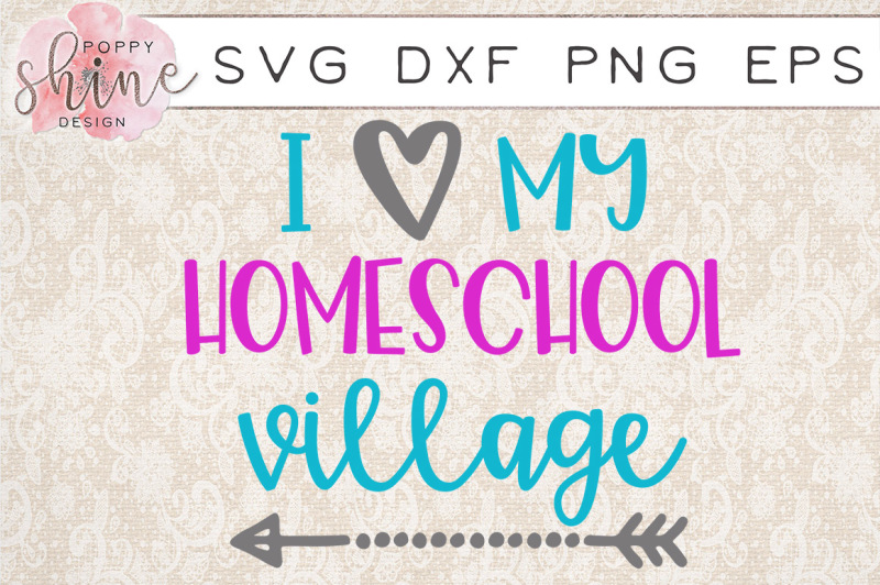 Download I Love My Homeschool Village SVG PNG EPS DXF Cutting Files ...