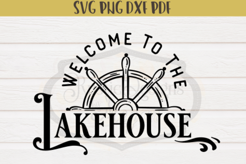 Download Free Welcome To The Lakehouse Svg Dxf Crafter File Free Download Svg Files For Silhouette Cameo And Cricut