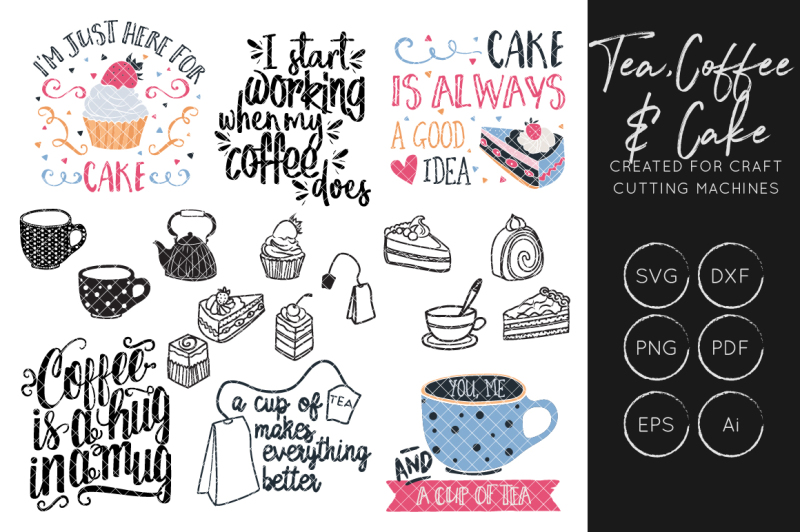 Download Tea SVG, Coffee SVG, Cake SVG, Tea quote SVG, Coffee Quote SVG By illuztrate | TheHungryJPEG.com