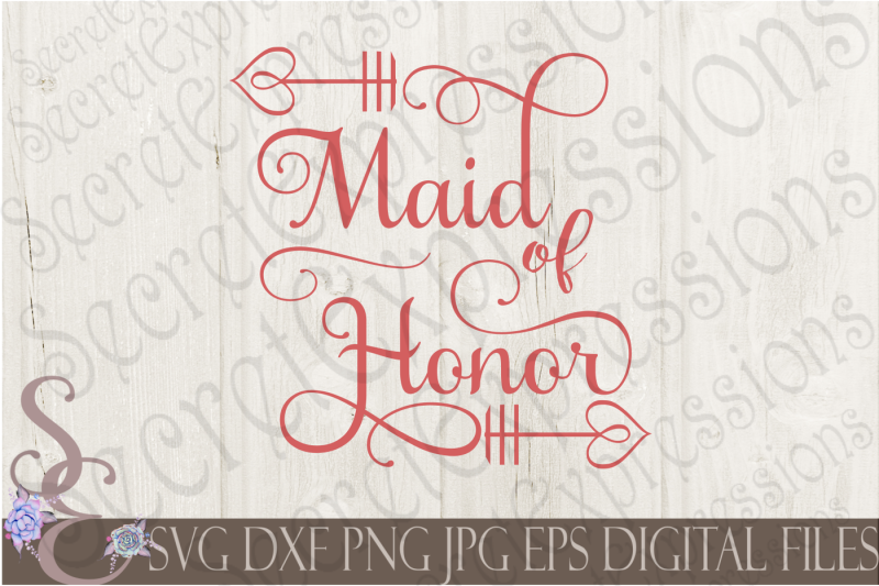 Free Maid Of Honor Svg Svg Files Vector Free Download