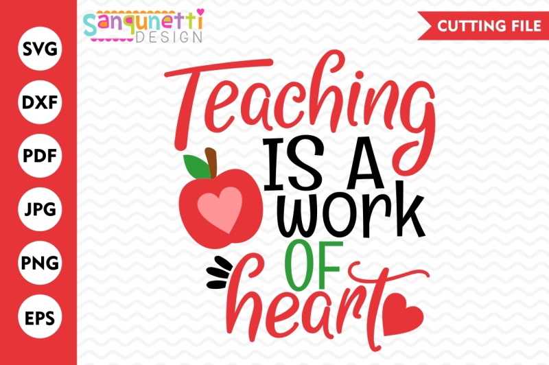 Download Free Teaching is a work of heart SVG, Teacher svg, School SVG Crafter File - Download Free ...