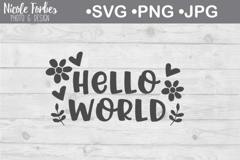 Free Hello World Svg Download Svg Files Paisley