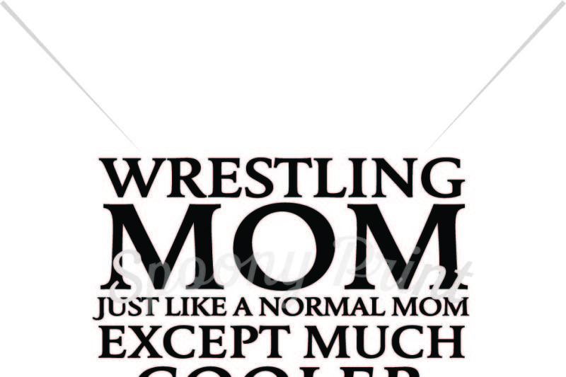 Download Free Wrestling Mom Crafter File Best Free Svg Files For Cricut And Silhouette