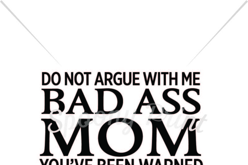 bad ass mom Bad ass mom