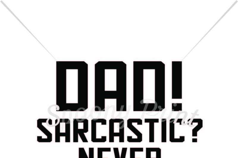 Download Free Dad Sarcastic Never Crafter File - Download Free Dad ...