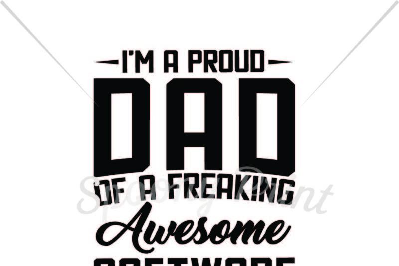 Download Free Proud Dad Of A Freaking Awesome Software Developer Crafter File