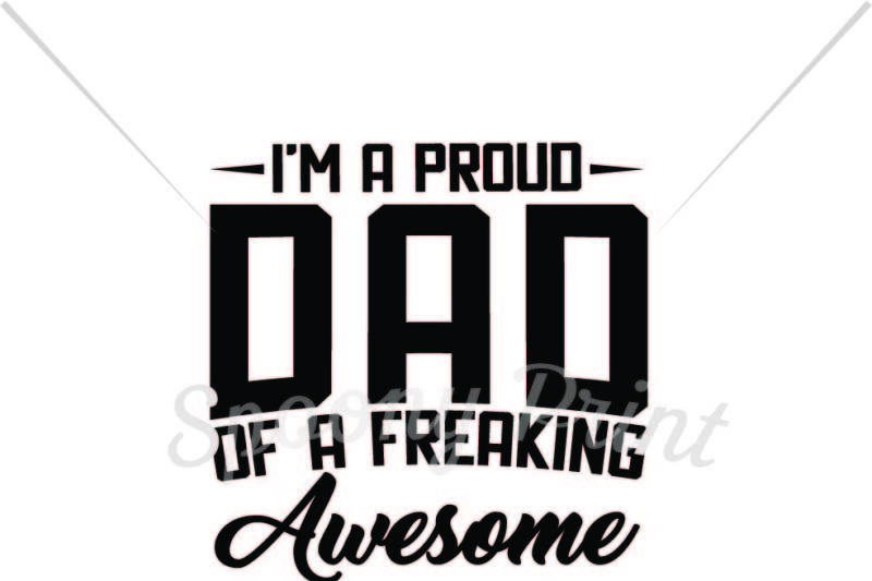 Download Free Proud Dad Of A Freaking Awesome Soldier Crafter File