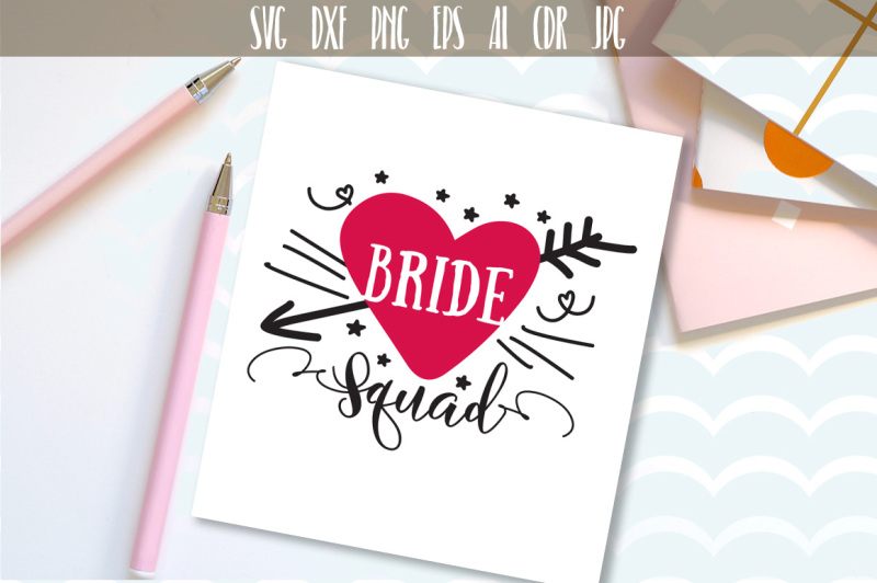 Download Free Bride Squad Svg Wedding Design And Printable Png Crafter File