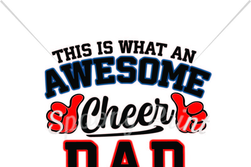 Cheer Dad By Spoonyprint Thehungryjpeg Com