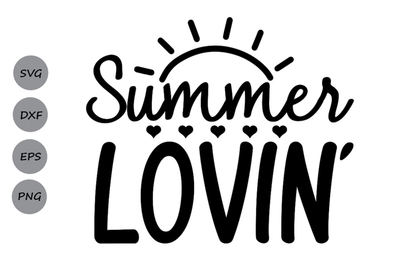 Download Free Summer Svg Summer Lovin Svg Beach Svg Summer Time Svg Summer Story Crafter File Free Svg Cut Files For Cricut And Silhouette