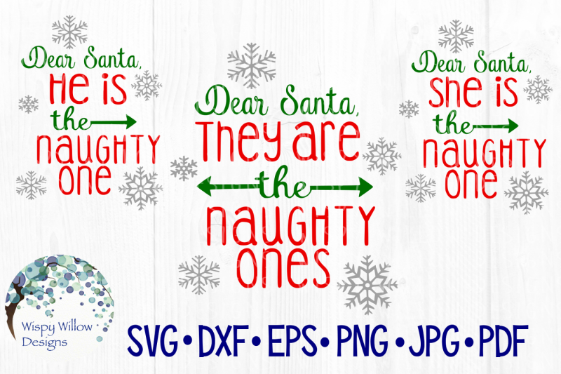 Free Dear Santa They Are The Naughty Ones Svg Dxf Eps Png Jpg Pdf Crafter File Free Valentine S Day Lovely Animals Svg Cut Files Download