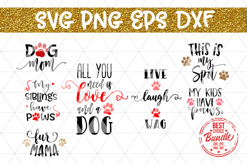 Download Dog Bundle SVG Cut Files, Dog Mom Pet Sayings DXF PNG EPS ...