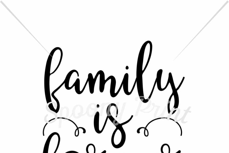 Free Free 91 Family Is Everything Svg Free SVG PNG EPS DXF File