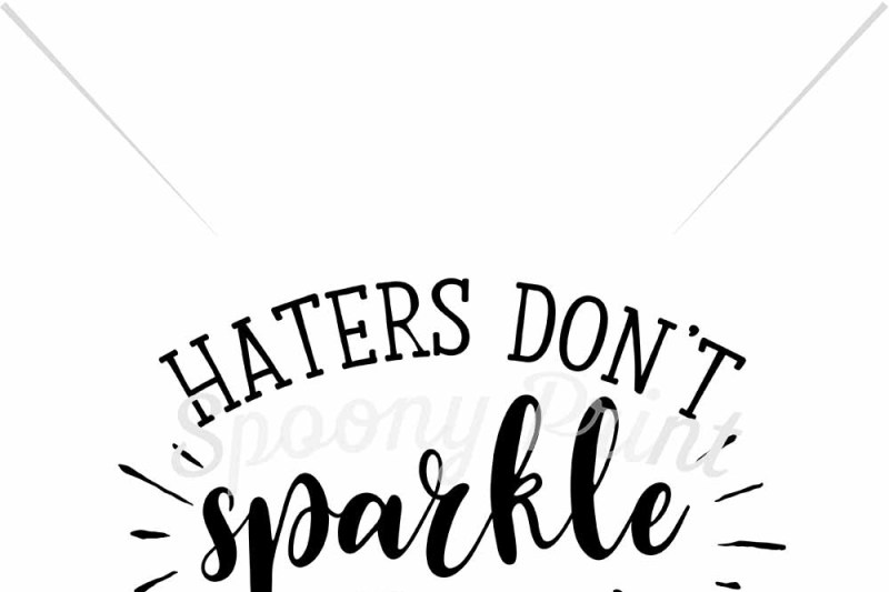 Free Haters Don T Sparkle Svg Free Cloud Icon Svg