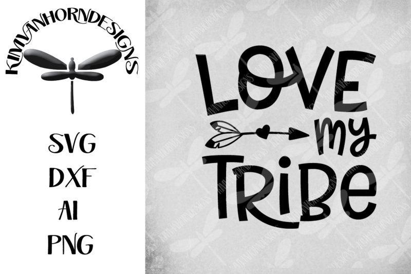 Download Free Love My Tribe Svg Free Download Svg Files Kits And Sets