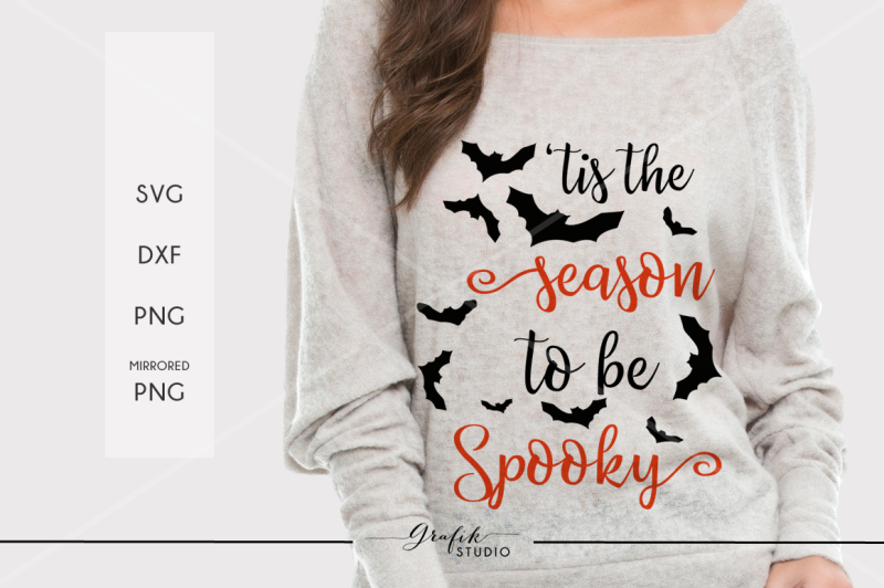 Download Free Tis The Season To Be Spooky Halloween Svg File Dxf And Png File Crafter File