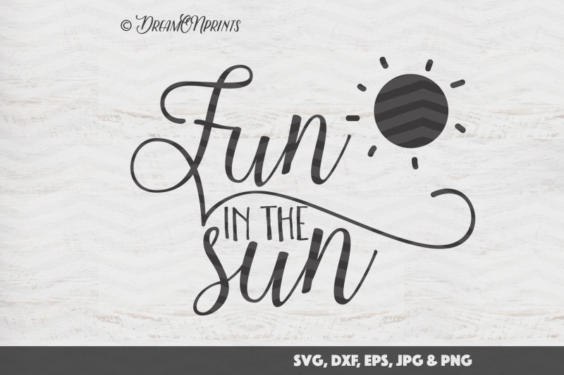 Download Free Free Fun In The Sun Summer Svg Files Crafter File SVG Cut Files