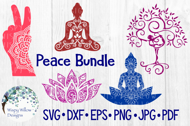 Peace Bundle, Buddha, Peace Sign, Yoga, Lotus SVG/DXF/EPS/PNG/JPG/PDF By Wispy Willow Designs ...